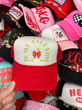 Load image into Gallery viewer, Be My Valentini Trucker Hat