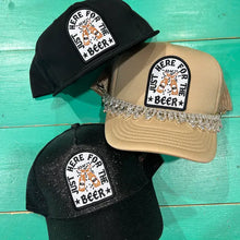 Load image into Gallery viewer, Just Here For The Beer Trucker Hat