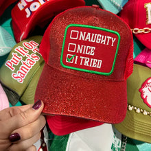 Load image into Gallery viewer, Naughty, Nice, I Tried Trucker Hat