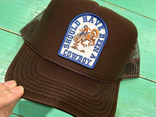 Load image into Gallery viewer, Should Have Been A Cowboy Hat