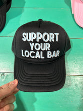 Load image into Gallery viewer, Support Your Local Bar Trucker Hat