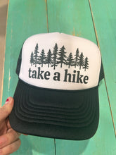 Load image into Gallery viewer, Take A Hike Trucker Hat